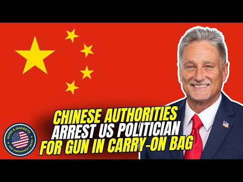 You are currently viewing Chinese Authorities Arrest US Politician For Gun In Carry-On Bag